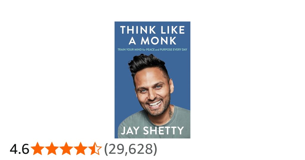 Discovering the Monk Mindset: A Summary of Think Like a Monk by Jay Shetty and Key Lessons